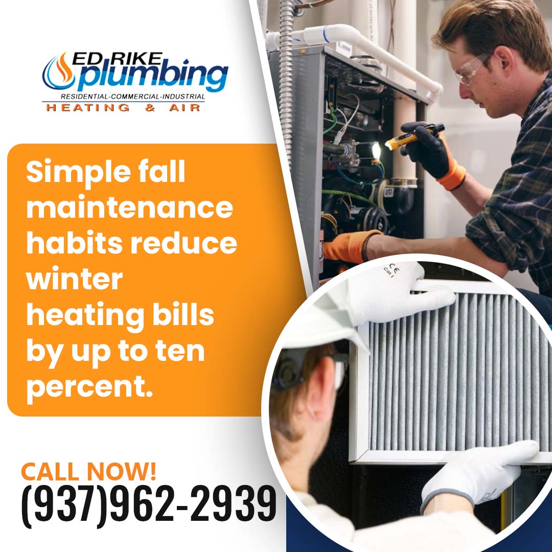 How Do Lewisburg Homeowners Prepare for Fall Comfort in 2026? 7 fall maintenance- Ed Rike Plumbing Heating & Air(Lewisburg, OH)